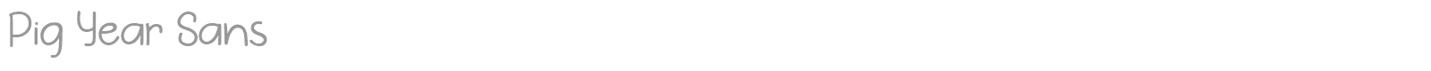 Pig Year Sans font preview